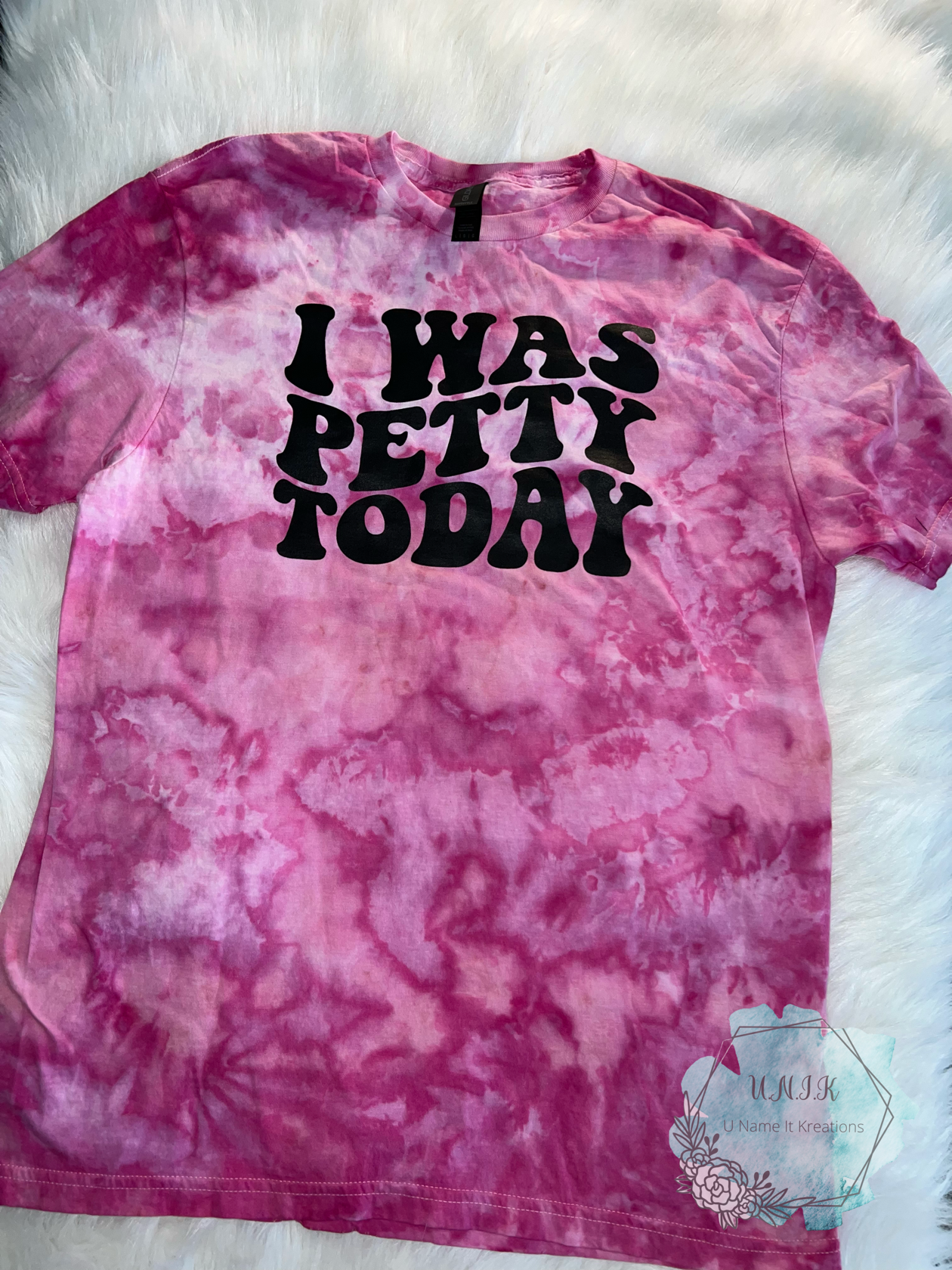 I Was Petty Today Shirt